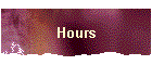 Hours